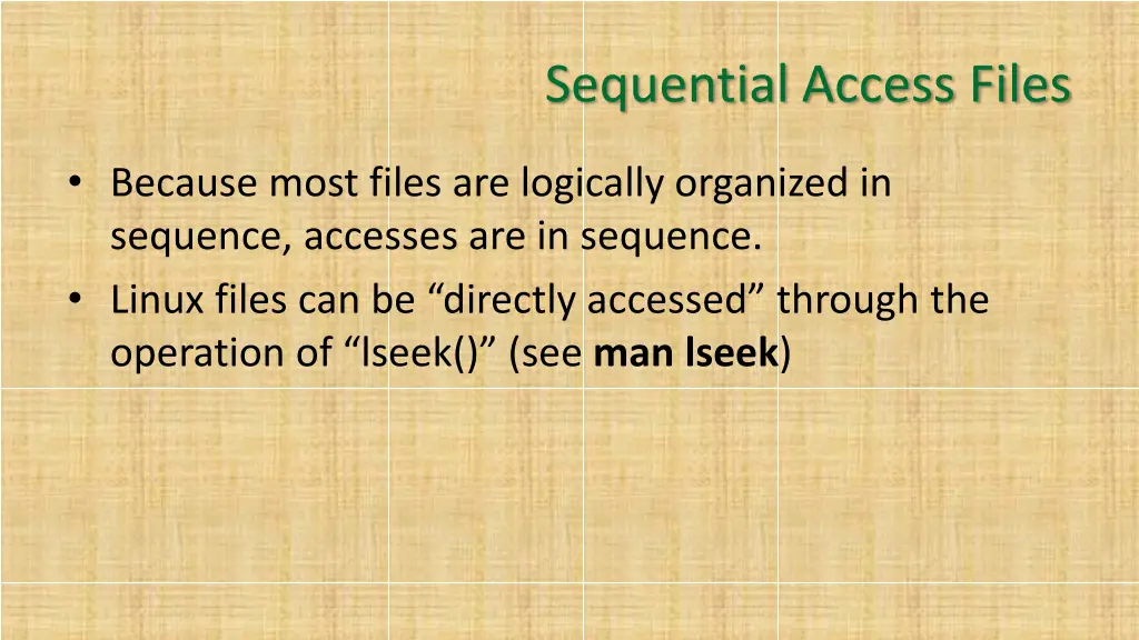 sequential access files