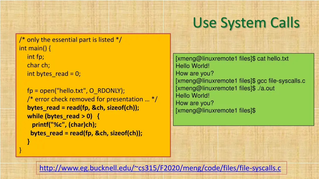 use system calls