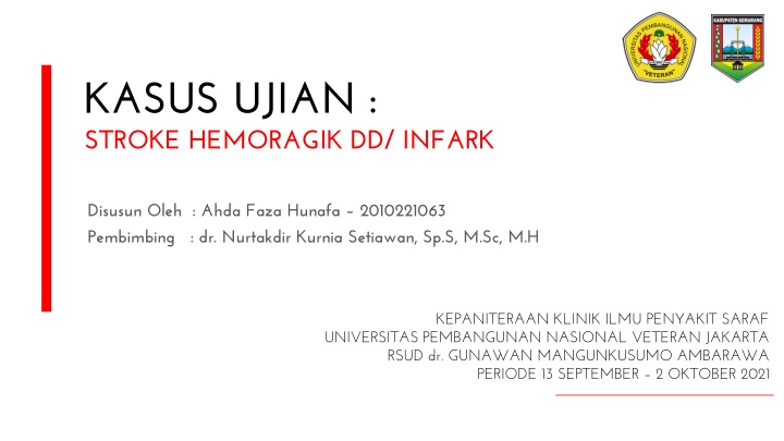 kasus ujian stroke hemoragik dd infark