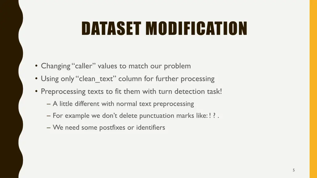 dataset modification