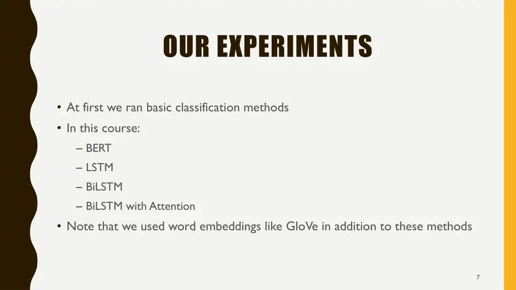 our experiments