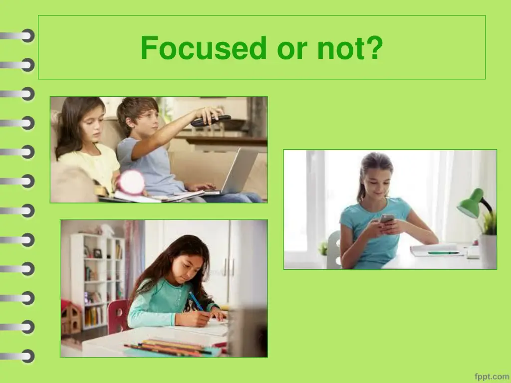 focused or not