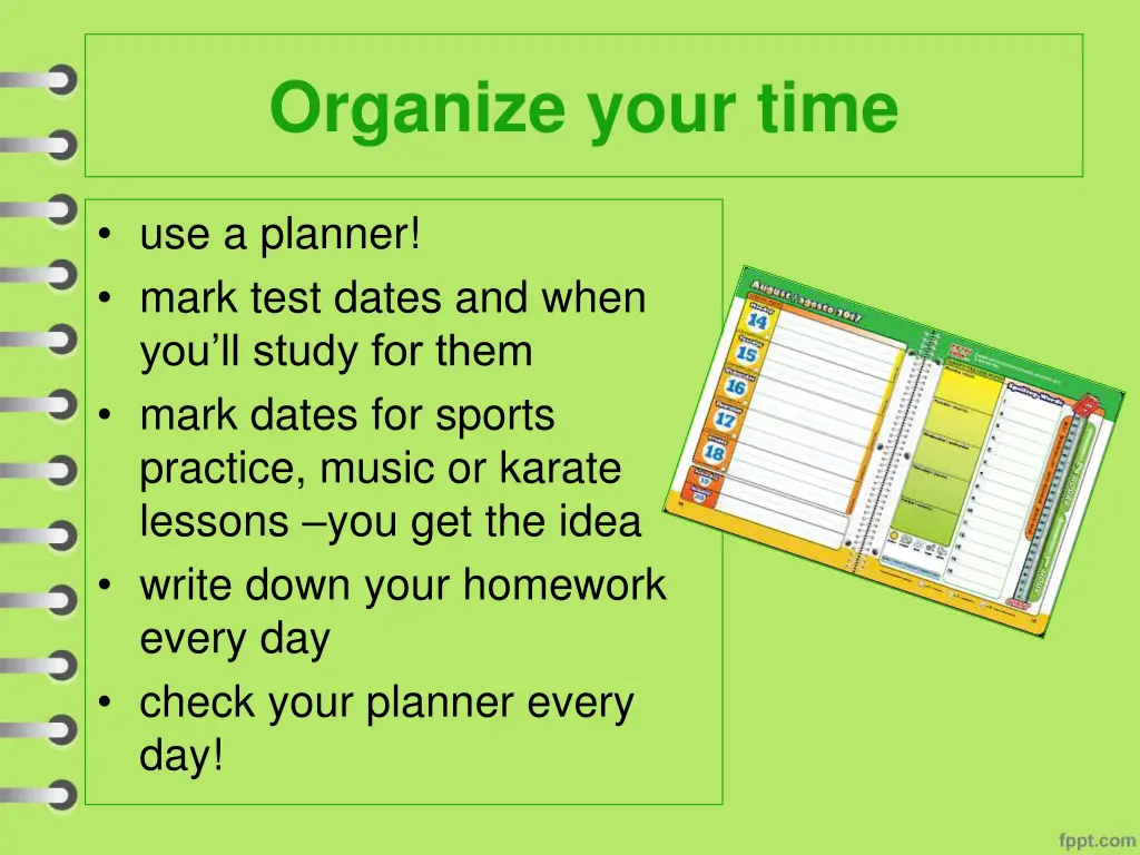 organize your time
