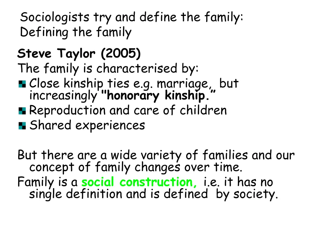 sociologists try and define the family defining