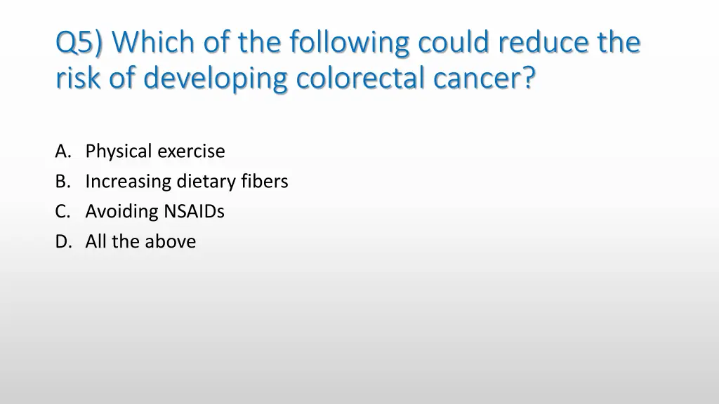 q5 which of the following could reduce the risk