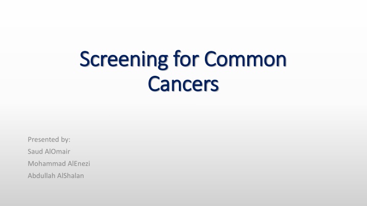 screening for screening for common cancers cancers