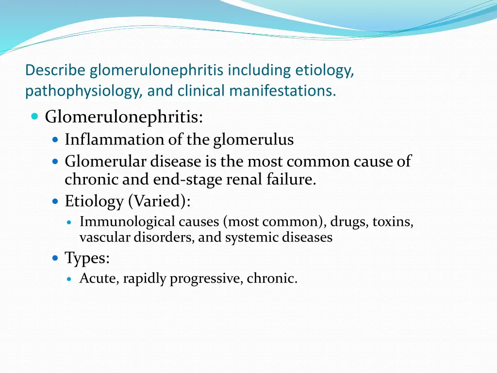 describe glomerulonephritis including etiology