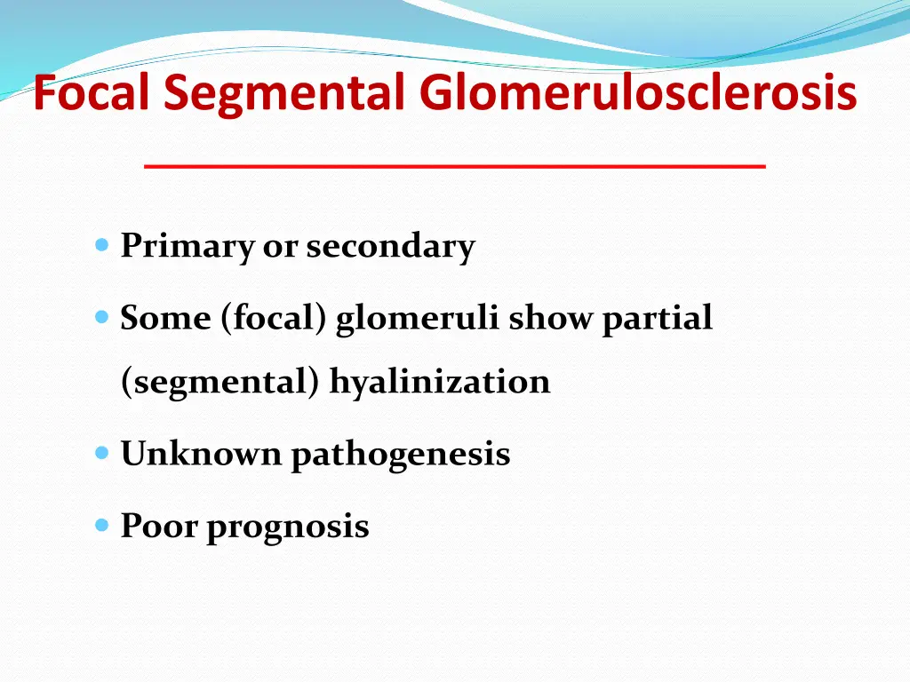 focal segmental glomerulosclerosis