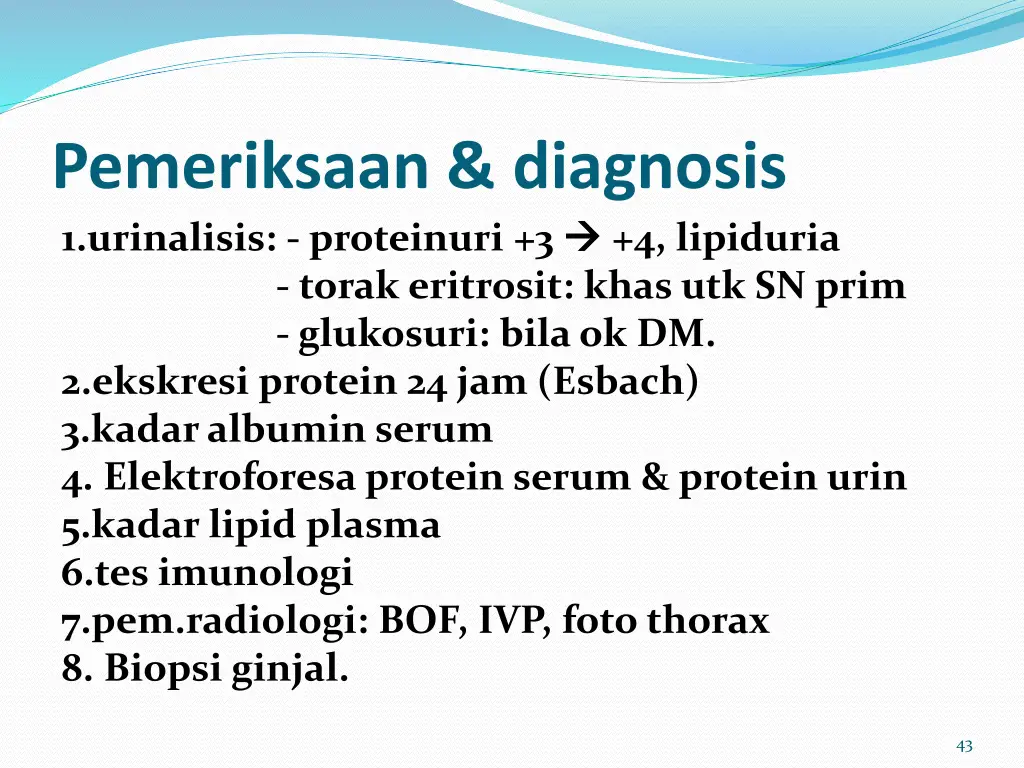 pemeriksaan diagnosis 1 urinalisis proteinuri