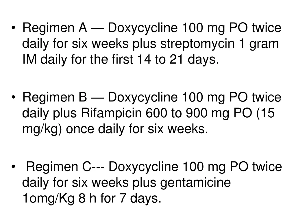 regimen a doxycycline 100 mg po twice daily