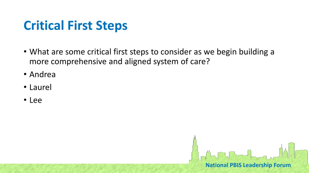 critical first steps