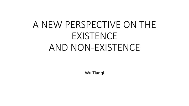 a new perspective on the existence