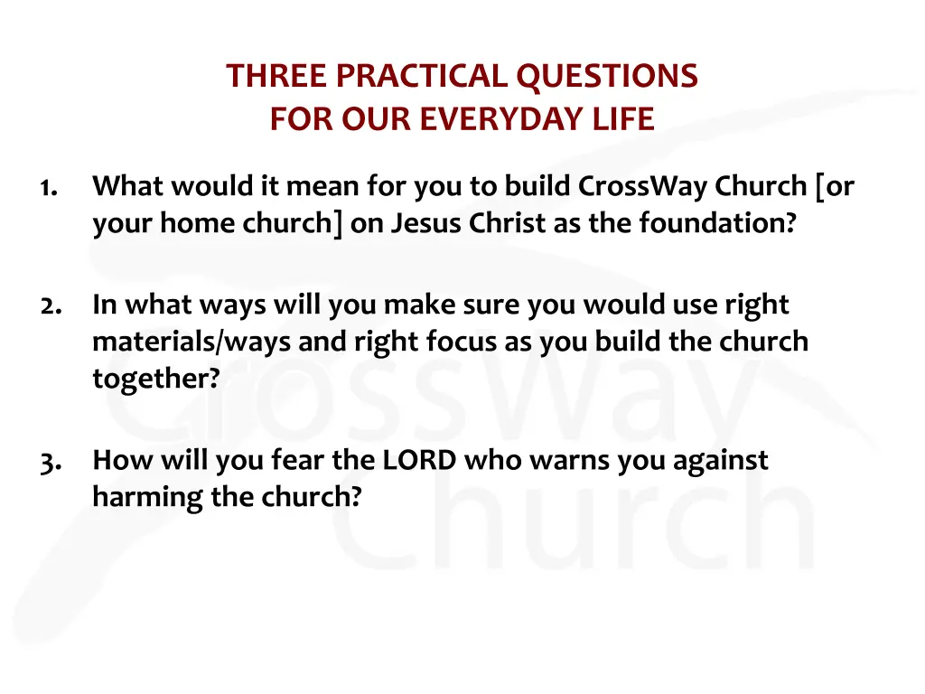 three practical questions for our everyday life