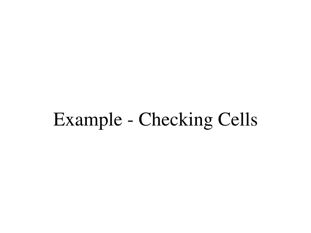 example checking cells