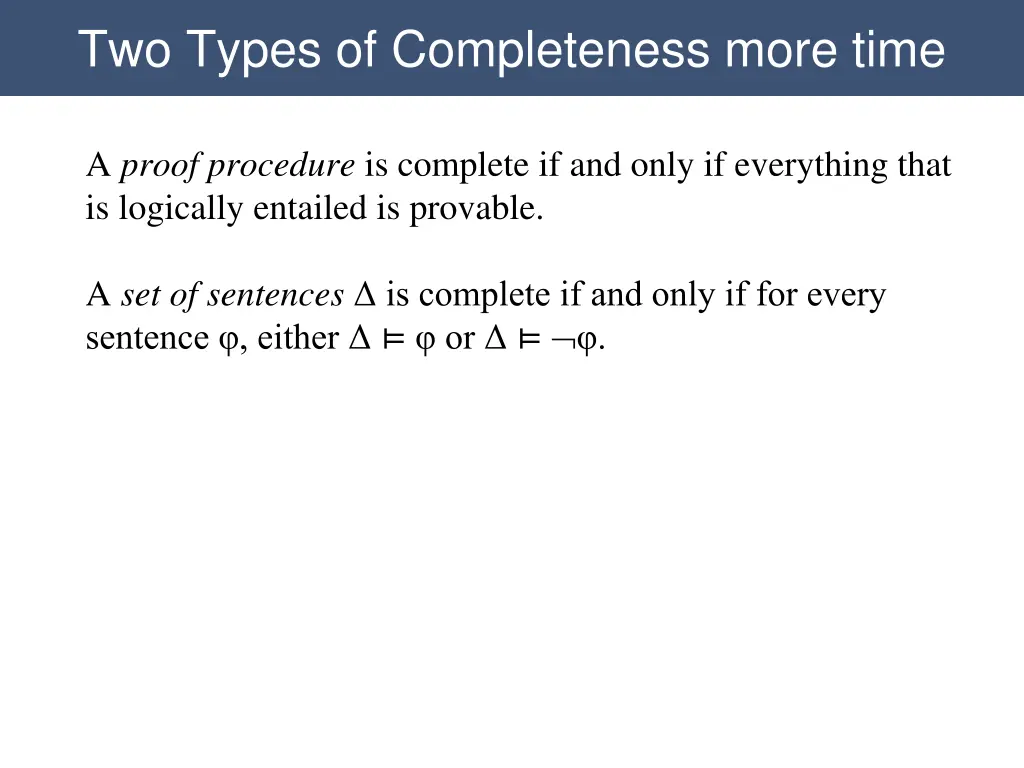 two types of completeness more time