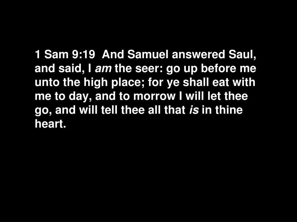 1 sam 9 19 and samuel answered saul and said