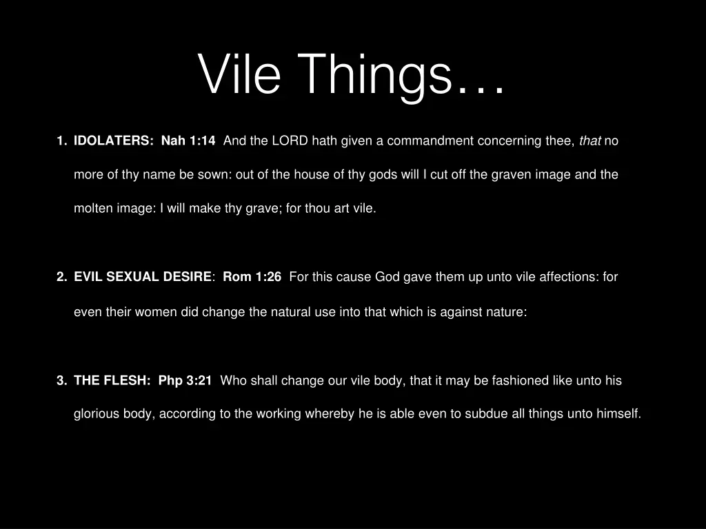 vile things