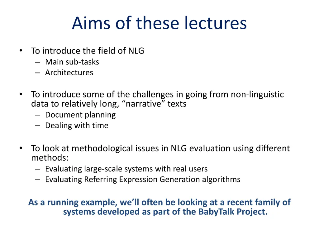 aims of these lectures