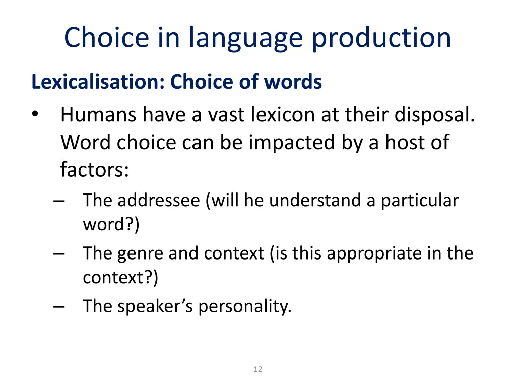 choice in language production