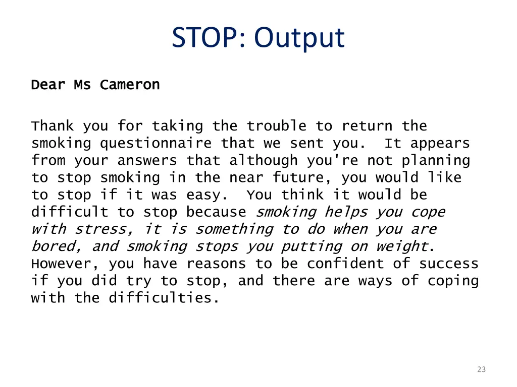 stop output