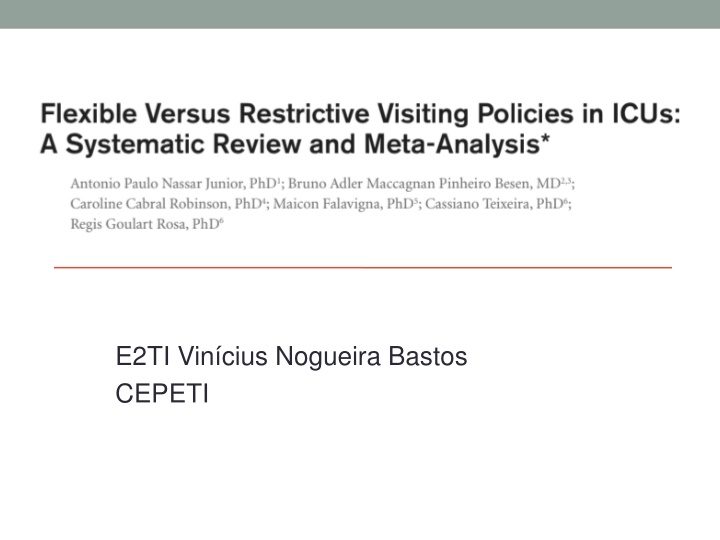 pol tica de visitas flex veis versus restritivas
