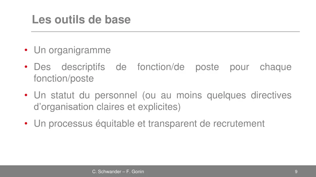 les outils de base