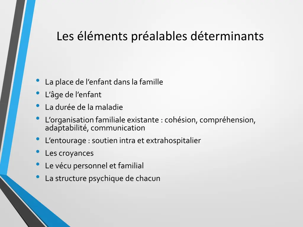 les l ments pr alables d terminants