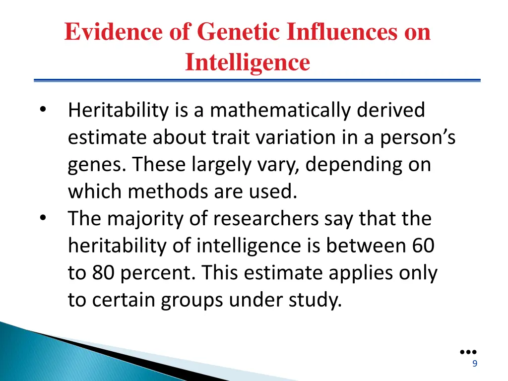 evidence of genetic influences on intelligence 1