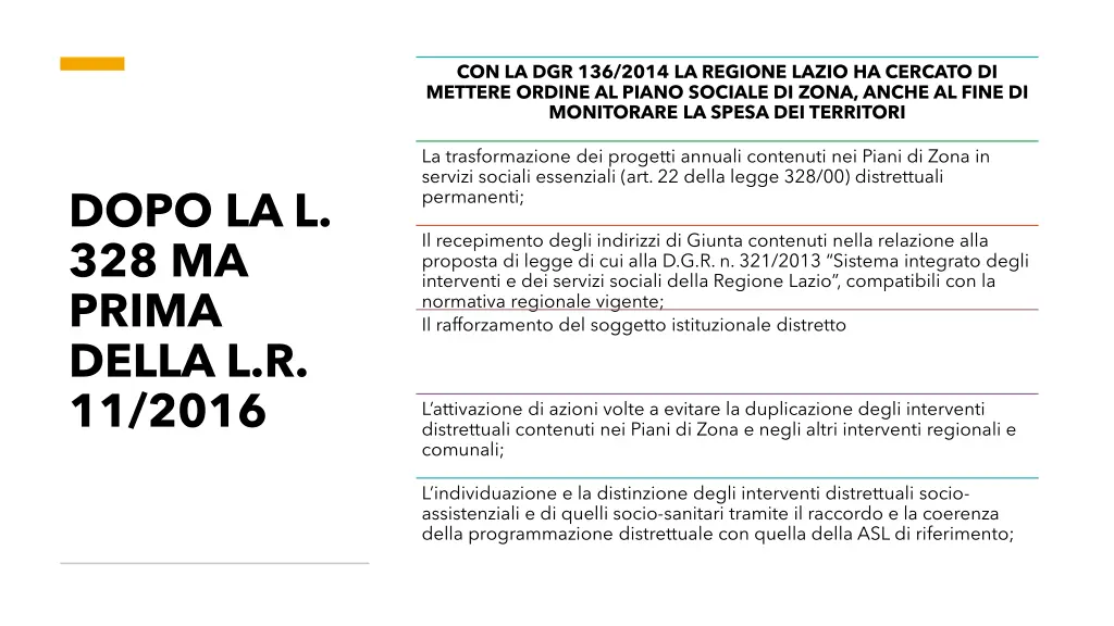 con la dgr 136 2014 la regione lazio ha cercato