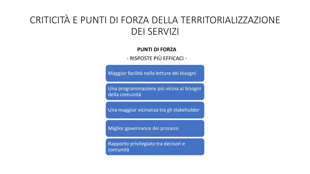 criticit e punti di forza della 1
