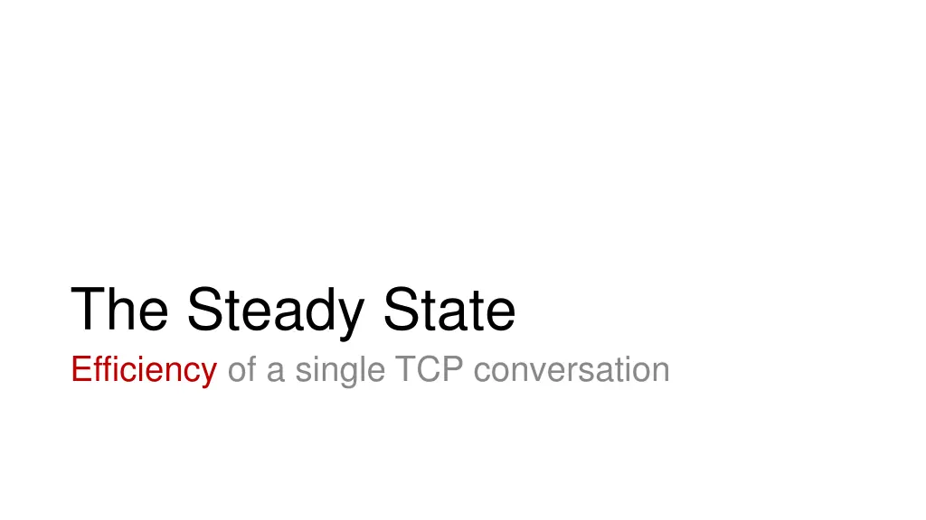 the steady state efficiency of a single
