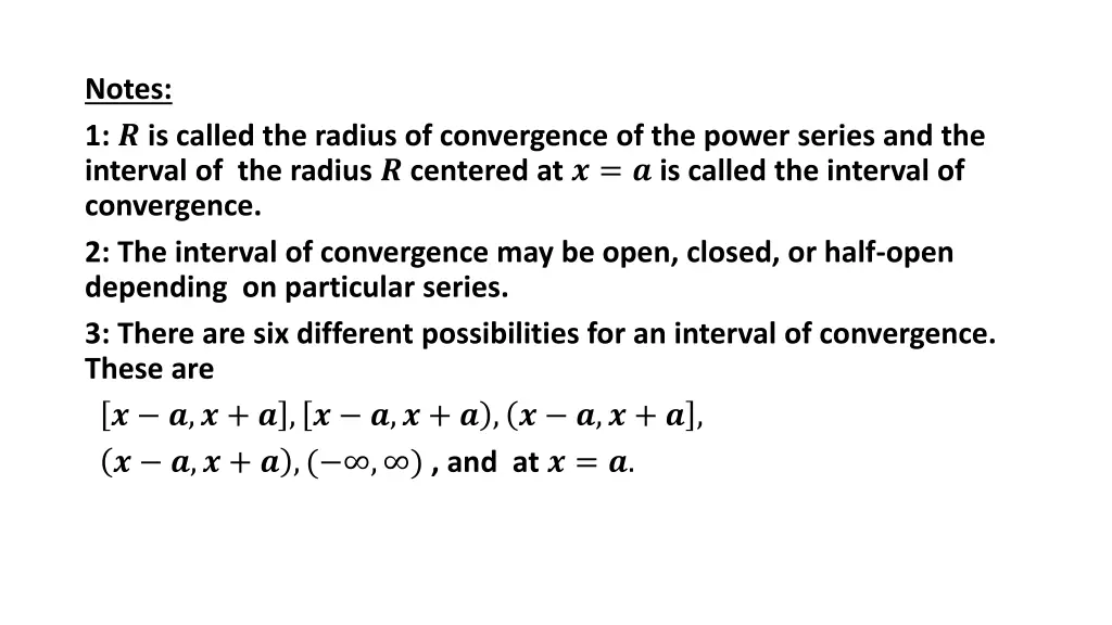 notes 1 is called the radius of convergence