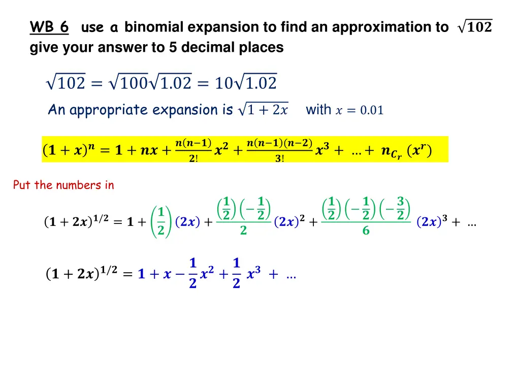 wb 6 use a binomial expansion to find
