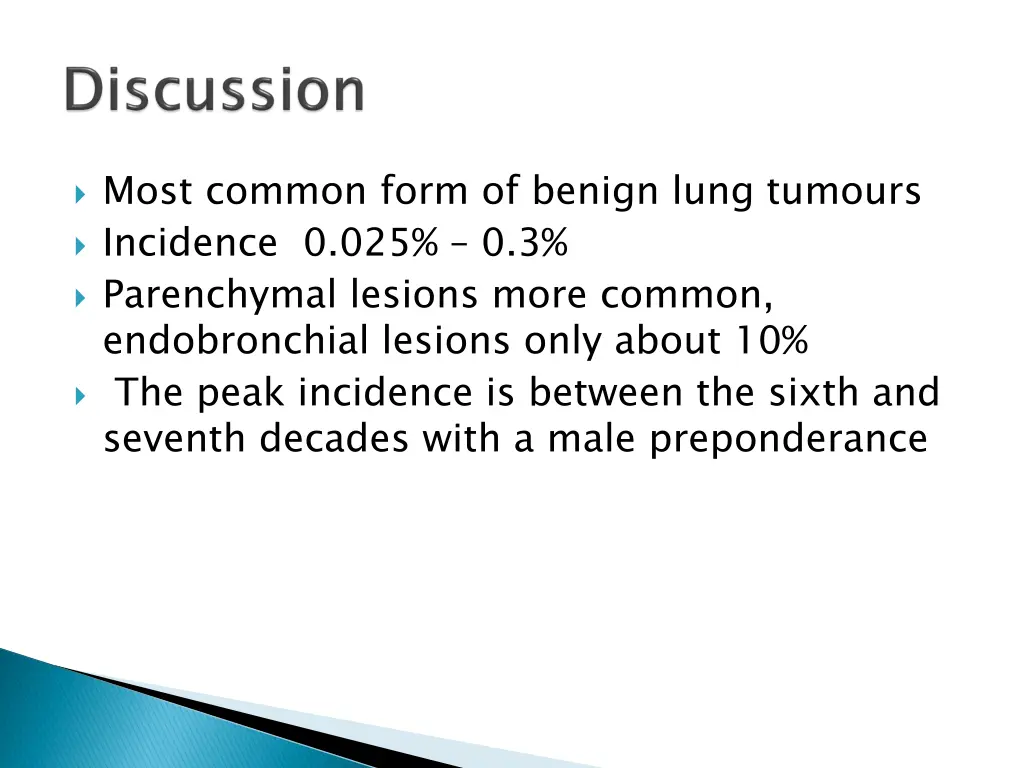most common form of benign lung tumours incidence