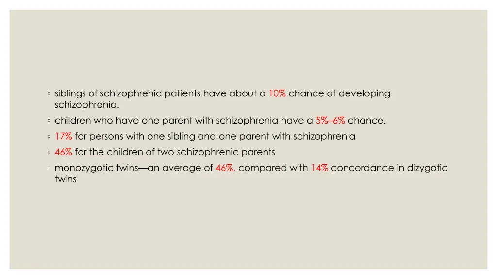 siblings of schizophrenic patients have about