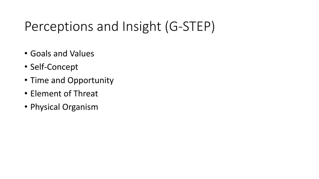 perceptions and insight g step