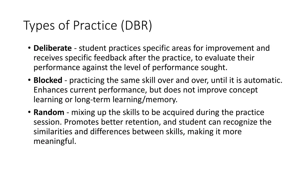 types of practice dbr