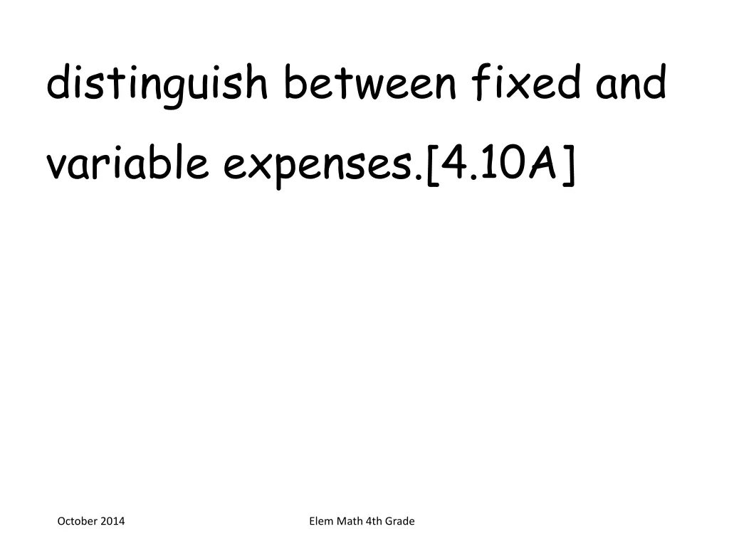 distinguish between fixed and variable expenses