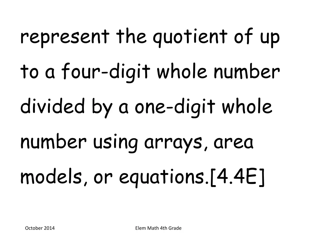 represent the quotient of up to a four digit