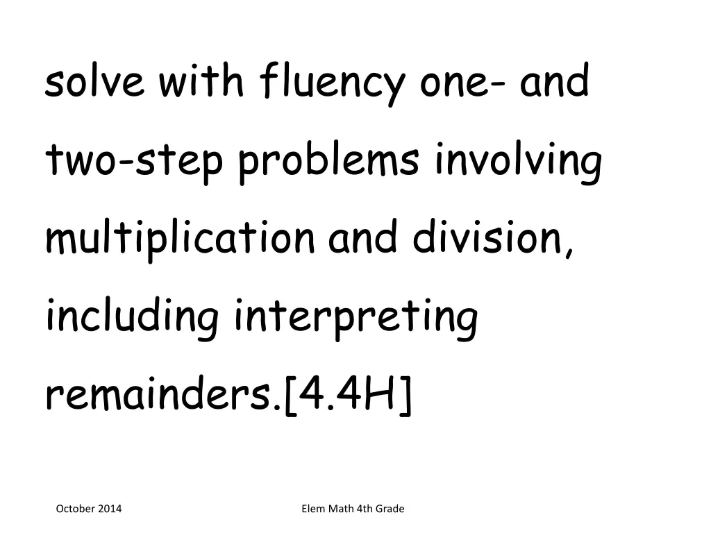 solve with fluency one and two step problems