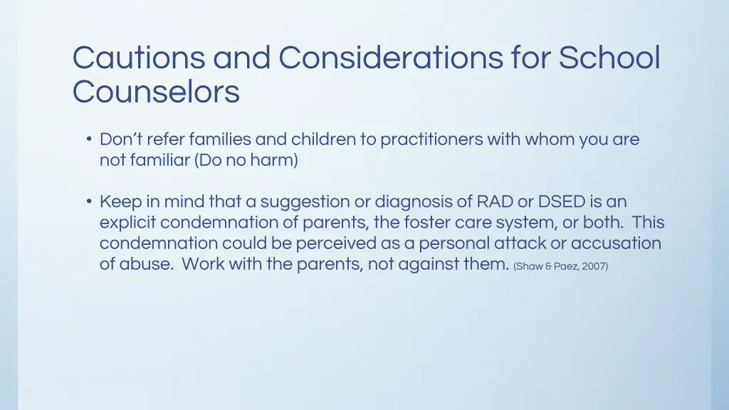 cautions and considerations for school counselors