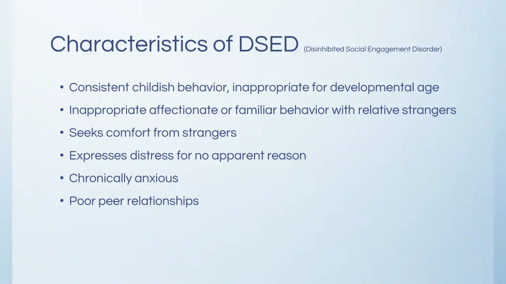 characteristics of dsed disinhibited social