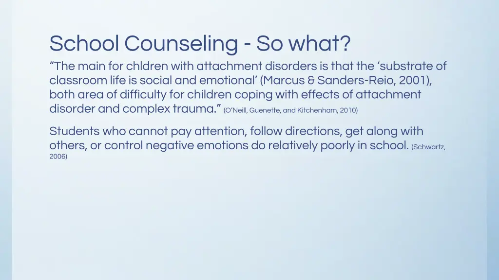 school counseling so what the main for chldren