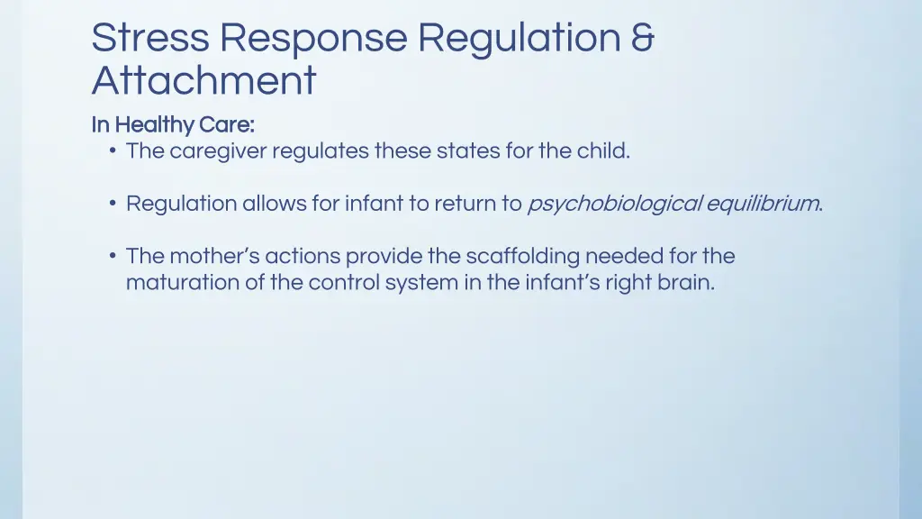 stress response regulation attachment in healthy