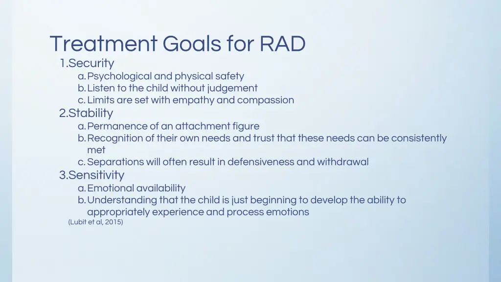 treatment goals for rad 1 security