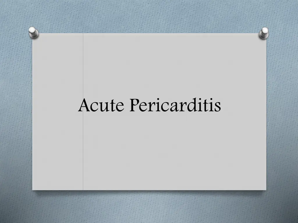acute pericarditis