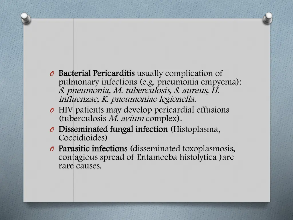 o bacterial bacterial pericarditis pulmonary