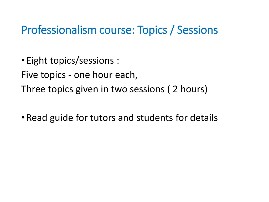 professionalism course topics sessions