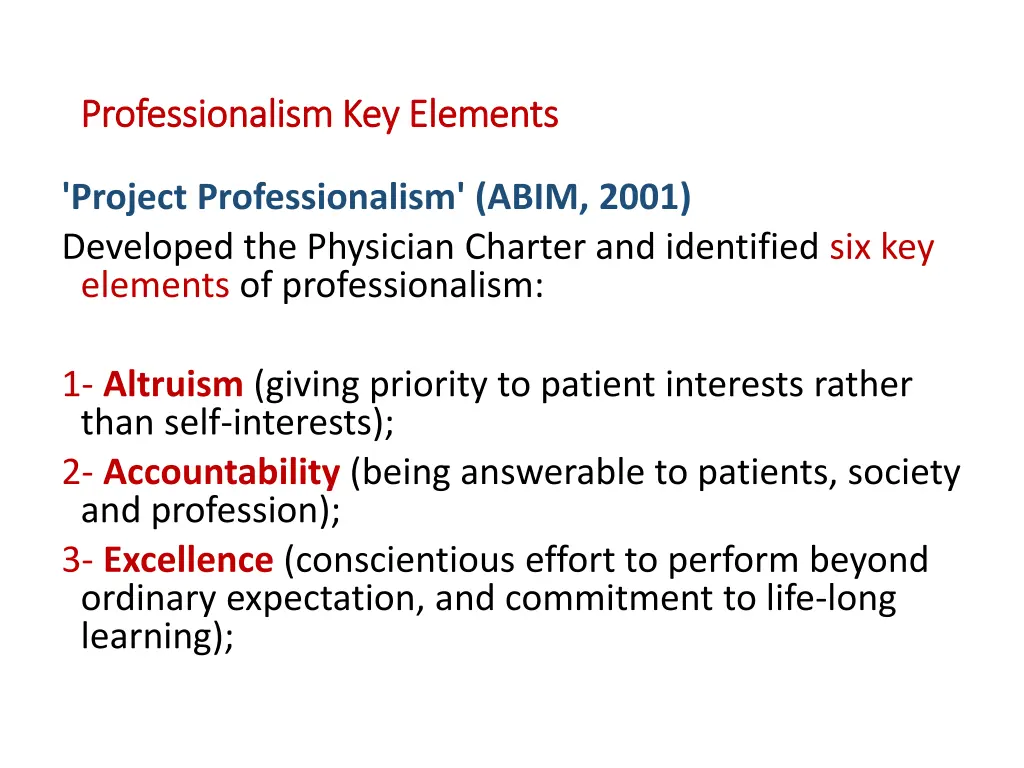 professionalism key elements professionalism 1