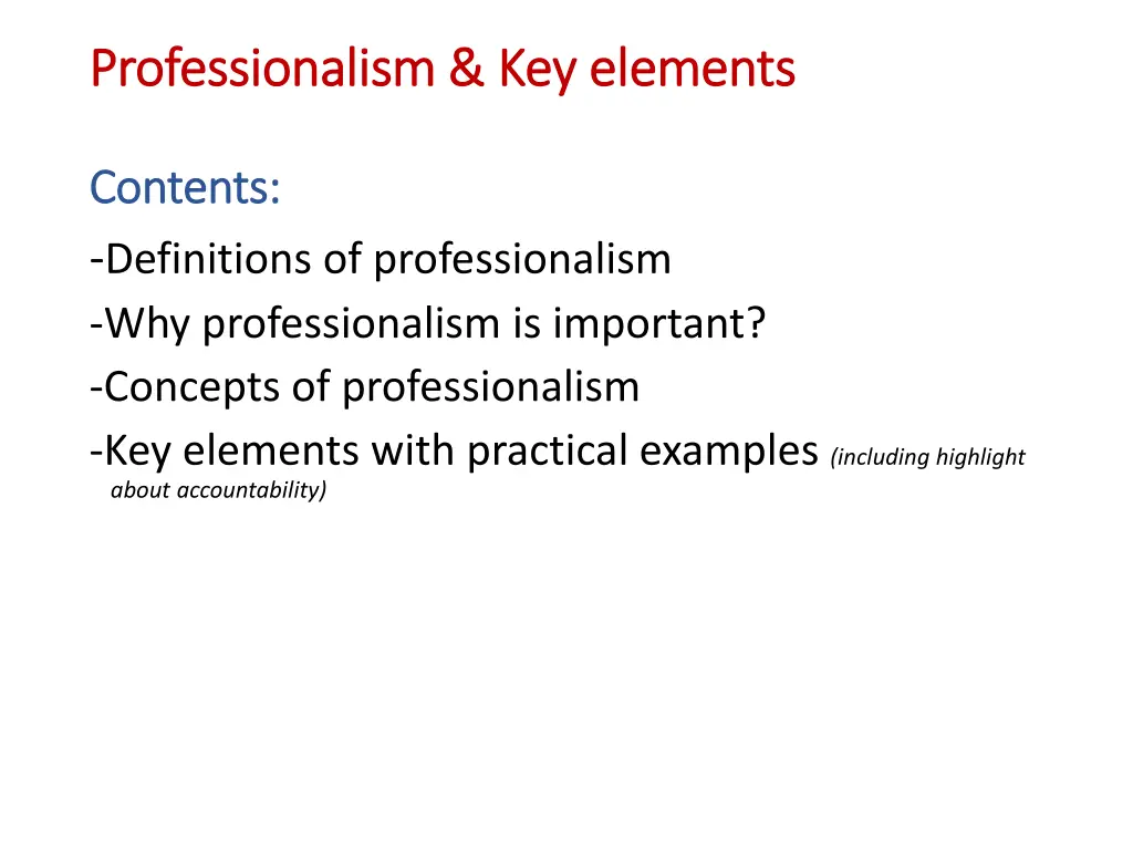 professionalism key elements professionalism